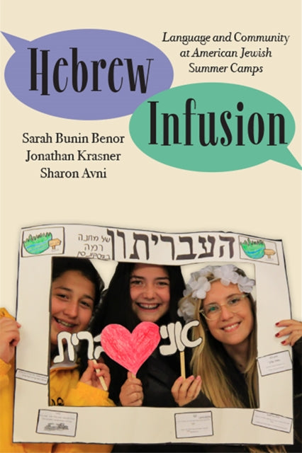 Book cover of: Hebrew Infusion. By: Sarah Bunin Benor