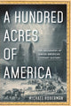 Book cover of: Hundred Acres of America. By: Michael Hoberman