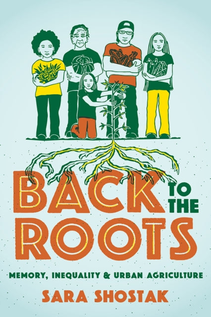 Book cover of: Back to the Roots. By: Sara Shostak