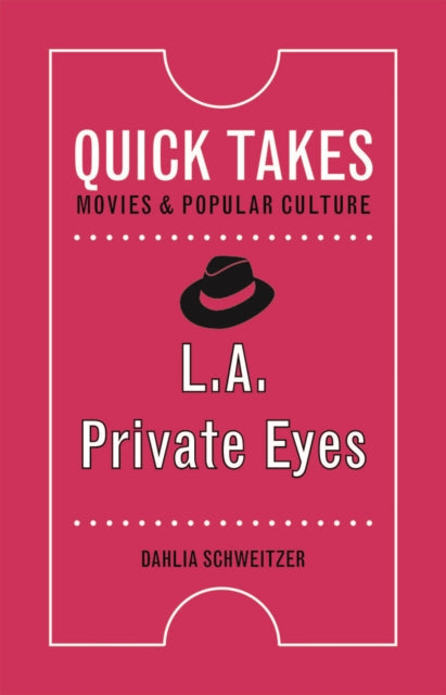 Book cover of: L.a. Private Eyes. By: Dahlia Schweitzer