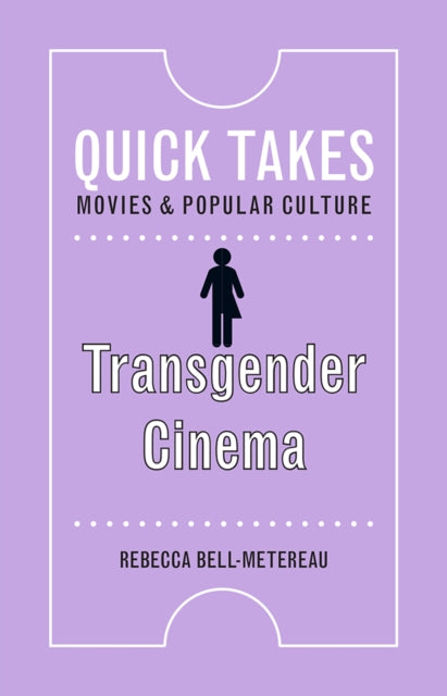 Book cover of: Transgender Cinema. By: Rebecca Bell-Metereau