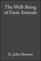Book cover of: Well-Being of Farm Animals. By: G. John Benson