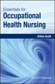 Book cover of: Essentials for Occupational Health Nursing. By: Arlene Guzik
