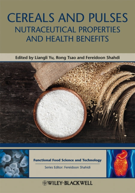 Book cover of: Cereals and Pulses. By: Liangli Yu