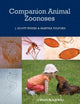 Book cover of: Companion Animal Zoonoses. By: J. Scott Weese