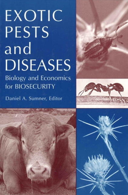Book cover of: Exotic Pests and Diseases. By: Daniel A. Sumner