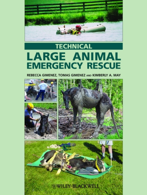 Book cover of: Technical Large Animal Emergency Rescue. By: Rebecca Gimenez