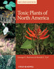 Book cover of: Toxic Plants of North America. By: George E. Burrows
