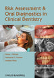 Book cover of: Risk Assessment and Oral Diagnostics in Clinical Dentistry. By: Dena Joi Fischer