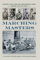 Book cover of: Marching Masters. By: Colin Edward Woodward