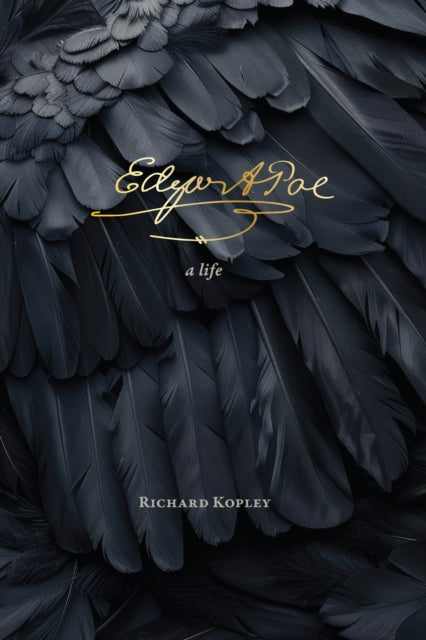 Edgar Allan Poe, A Life 9780813952239 Richard Kopley