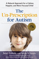 Book cover of: Un-Prescription for Autism. By: Janet Lintala