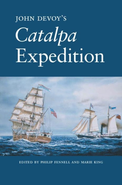 Book cover of: John Devoy's Catalpa Expedition. By: Philip Fennell