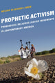 Book cover of: Prophetic Activism. By: Helene Slessarev-Jamir