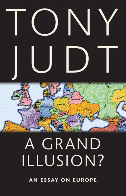 Book cover of: Grand Illusion?. By: Tony Judt