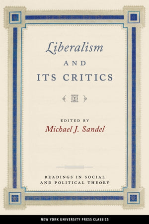Liberalism and Its Critics