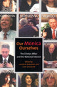 Book cover of: Our Monica, Ourselves