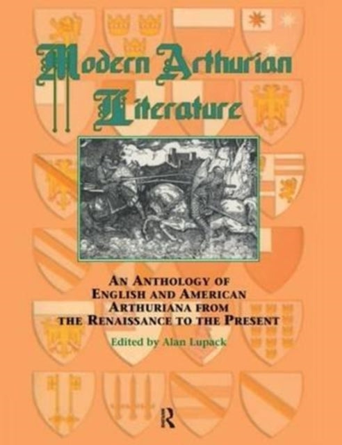 Book cover of: Modern Arthurian Literature. By: Alan Lupack