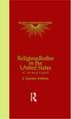 Book cover of: Religious Bodies in the U.S.. By: J. Gordo Melton
