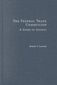 Book cover of: Federal Trade Commission. By: Robert Larabee