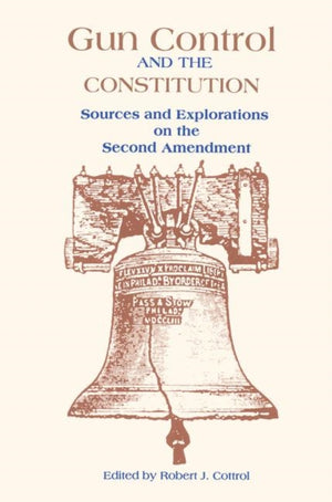 Gun Control and the Constitution