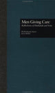 Book cover of: Men Giving Care