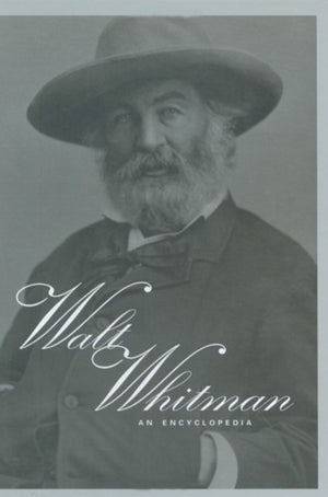Routledge Encyclopedia of Walt Whitman