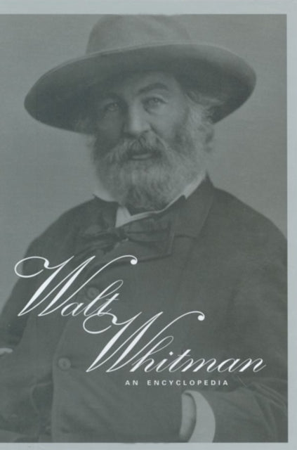 Book cover of: Routledge Encyclopedia of Walt Whitman