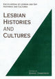 Book cover of: Encyclopedia of Lesbian Histories and Cultures