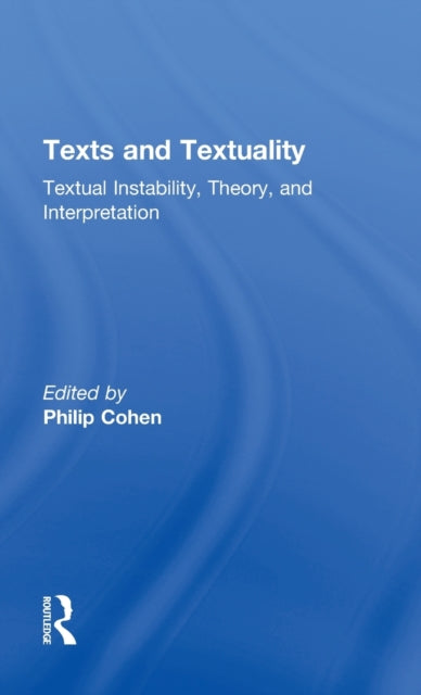 Book cover of: Texts and Textuality. By: Philip G. Cohen