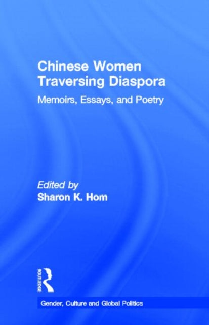 Book cover of: Chinese Women Traversing Diaspora