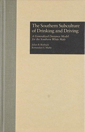 The Southern Subculture of Drinking and Driving