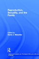 Book cover of: Reproduction, Sexuality, and the Family