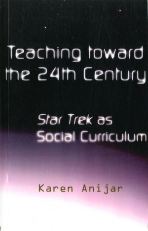 Teaching Toward the 24th Century