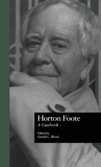 Book cover of: Horton Foote. By: Gerald C. Wood