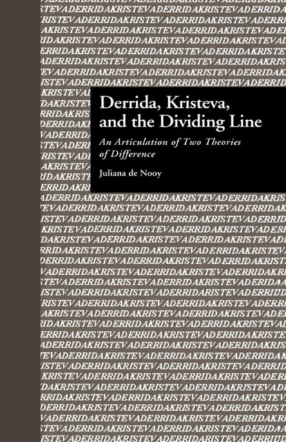 Book cover of: Derrida, Kristeva, and the Dividing Line
