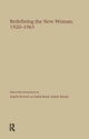 Book cover of: Redefining the New Woman, 1920-1963