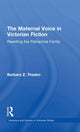 Book cover of: Maternal Voice in Victorian Fiction