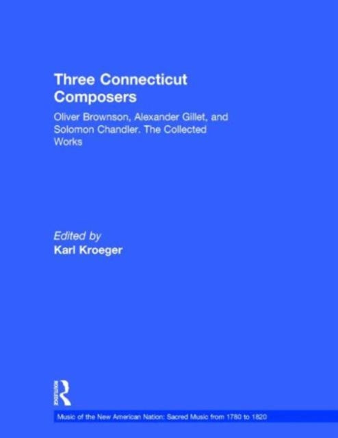 Book cover of: Three Connecticut Composers. By: Karl Kroeger