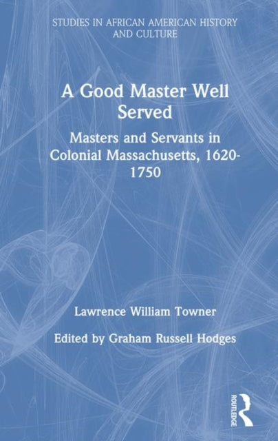 Book cover of: Good Master Well Served