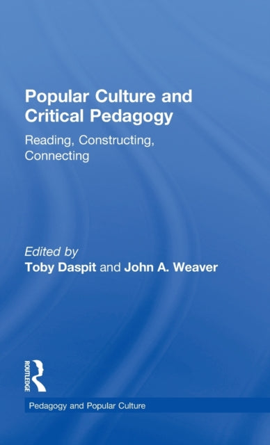 Book cover of: Popular Culture and Critical Pedagogy