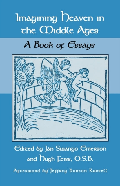 Book cover of: Imagining Heaven in the Middle Ages. By: Jan S. Emerson