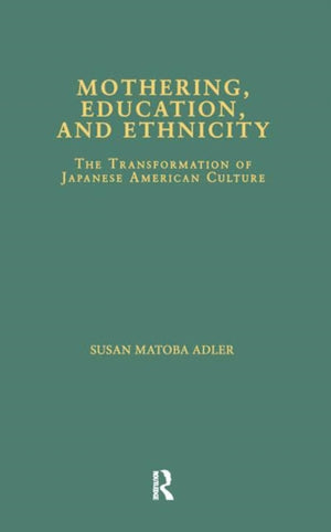 Mothering, Education, and Ethnicity