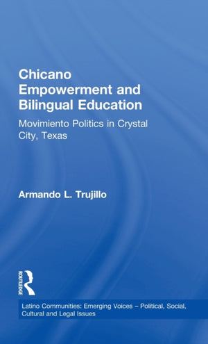 Chicano Empowerment and Bilingual Education