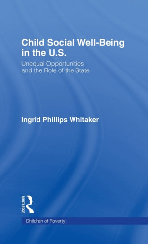 Child Social Well-Being in the U.S.