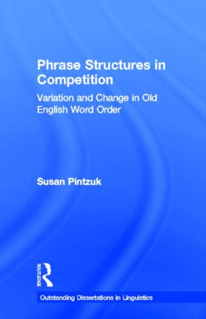 Phrase Structures in Competition
