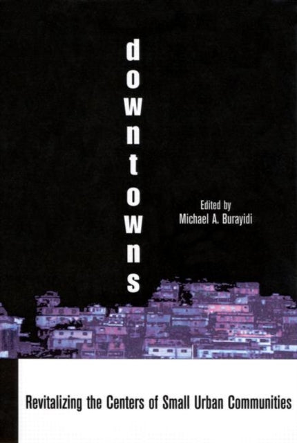 Book cover of: Downtowns. By: Michae Burayidi