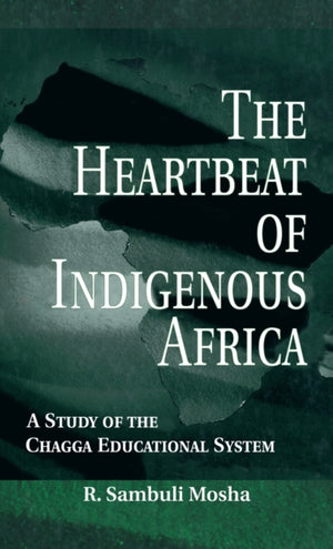 The Heartbeat of Indigenous Africa