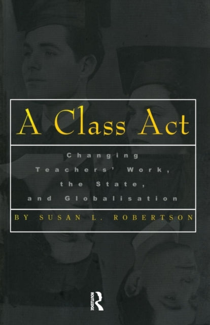 Book cover of: Class Act. By: Susan Robertson