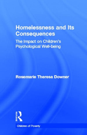 Homelessness and Its Consequences